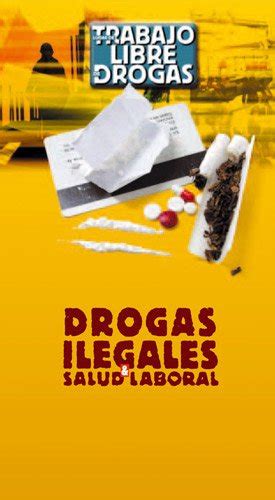 Drogas Ilegales Y Salud Laboral Lugar De Trabajo Libre De Drogas