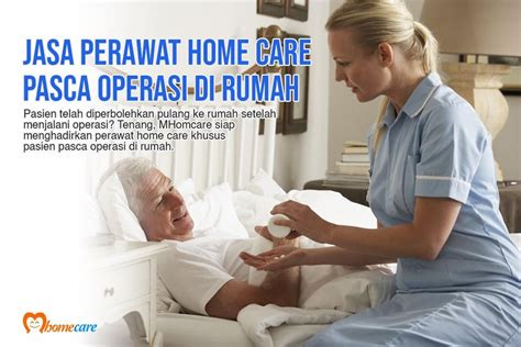 Jasa Perawat Home Care Pasca Operasi Di Rumah MHomecare Blog