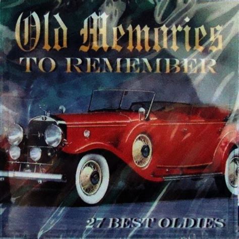Old Memories To Remember 27 Best Oldies Vintage Ford Parts Music