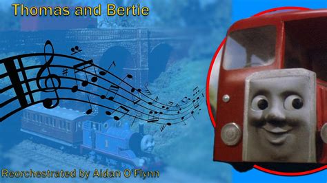 thomas and bertie thomas and friends season 1 reorchestrated youtube