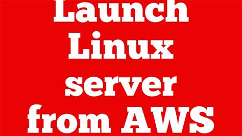 Launch Linux Server In Aws How To Learn Aws Step By Step