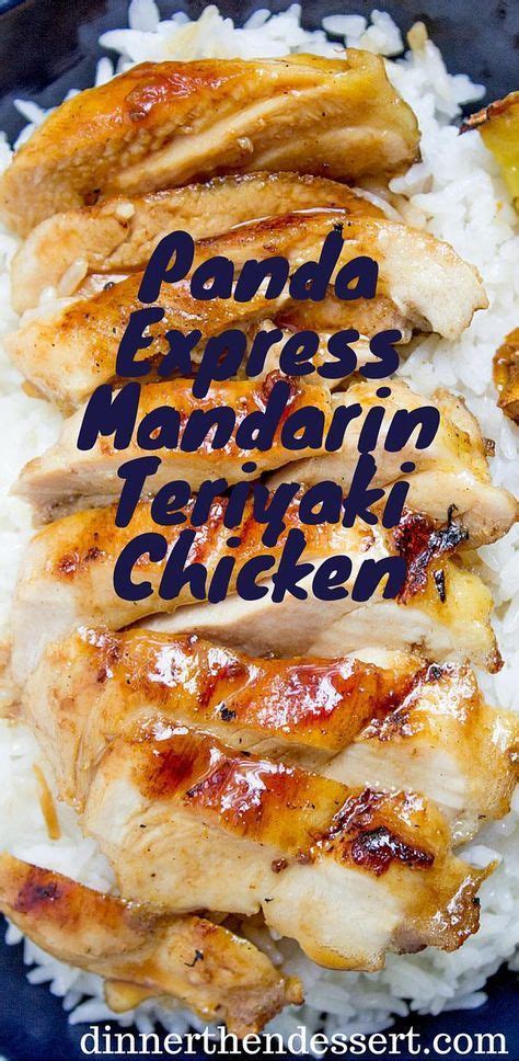 Maybe you would like to learn more about one of these? Panda Express Mandarin Teriyaki Chicken made with just a ...