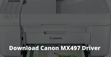 If your operating system is not automatically detected, select it from the drop down menu. How To Download Canon MX497 Driver 2020 - Technadvice