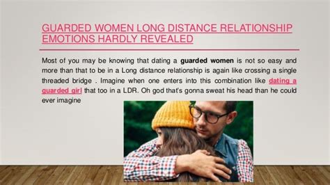 Guarded Women Long Distance Relationship Emotions Hardly Revealed