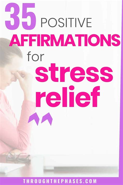 35 Life Changing Positive Affirmations For Stress Relief Through The