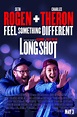 Image gallery for Long Shot - FilmAffinity