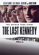The Last Kennedy