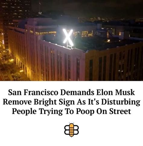 San Francisco Demands Elon Musk Remove Bright Sign As Its Disturbing