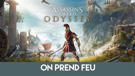 Assassin S Creed Odyssey On Prend Feu Youtube