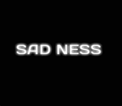Sad Ness