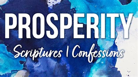 Prosperity Confessions Declarations Scriptures Youtube