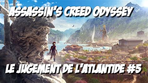 Le Jugement De L Atlantide 5 Assassin S Creed Odyssey YouTube