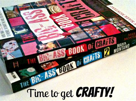 Etsy Dallas Crafty Book Review Big Ass Book Of Crafts And Big Ass Book Of Crafts 2