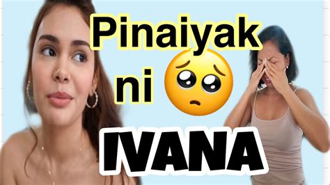 Totoong Ugali Ni Ivana Alawi Filipina Reaction Mhels World Youtube