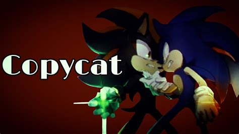 Shadow And Sonic Copycat Youtube