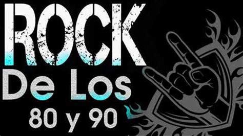 Rock En Tu Idioma Exitos Rock En Español 80 Y 90 Youtube