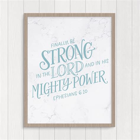 Be Strong In The Lord And In His Mighty Power Ephesians 610 Etsy