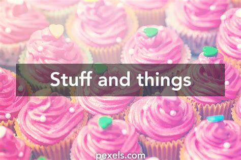 Stuff And Things · Pexels