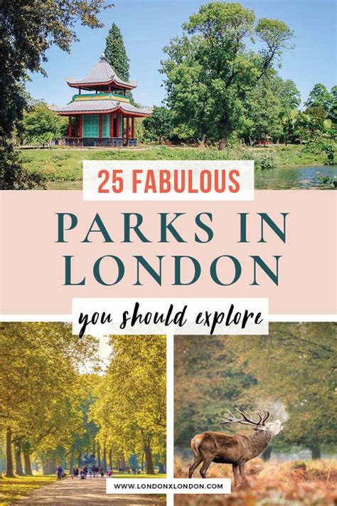 25 Gorgeous Parks In London You Need To Explore — London X London