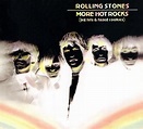 The Rolling Stones – More Hot Rocks (Big Hits & Fazed Cookies) (2002 ...
