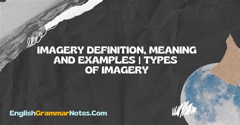 Imagery Definition Meaning And Examples Types Of Imagery English