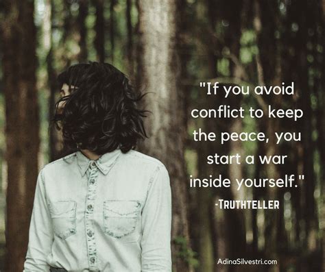 If You Avoid Conflict To Keep Peace You Daily Quotes