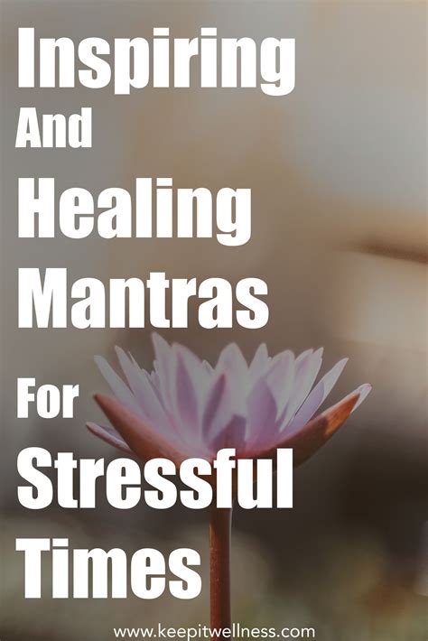 Inspiring And Healing Mantras For Stressful Times In 2020 Healing