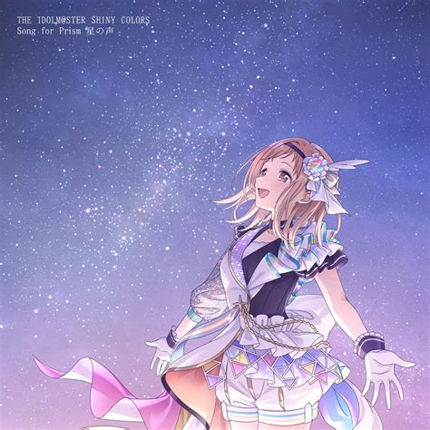 The Idolm Ster Shiny Colors Song For Prism Single