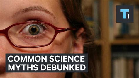 Common Science Myths Debunked Youtube