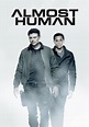 Almost Human TV Listings, TV Schedule and Episode Guide | TV Guide