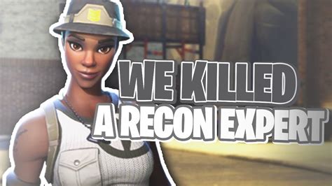 We Killed A Recon Expert Rarest Fortnite Skin In The Game Youtube
