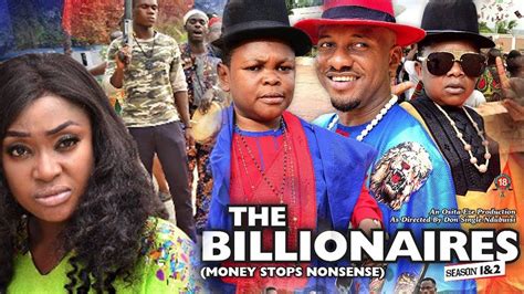 Download The Billionaires Part1to 4 Latest 2018 Nigerian Nollywood