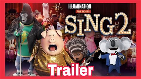 Sing 2 Trailers Oficial Español Latino Full Hd Youtube