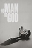 No Man of God (Película, 2021) | MovieHaku