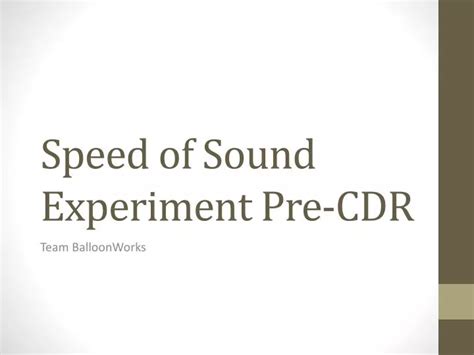 Ppt Speed Of Sound Experiment Pre Cdr Powerpoint Presentation Free