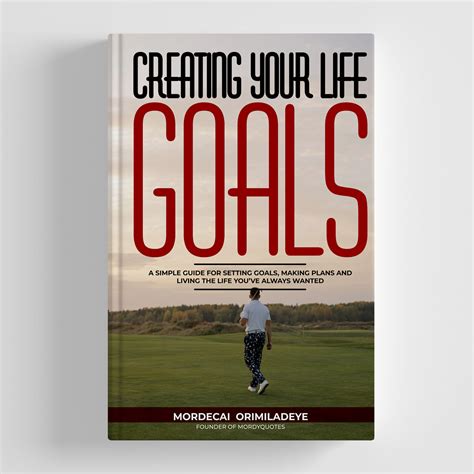 Buy Creating Your Life Goals A Simple Guide For Setting Goals Making