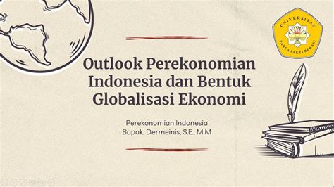 Outlook Perekonomian Indonesia 2020 Dan Pengaruh Globalisasi Ekonomi