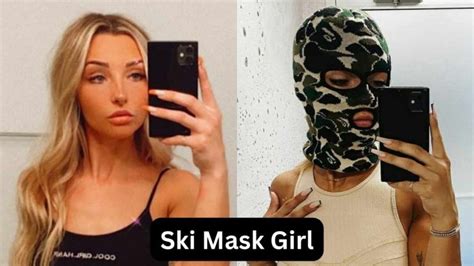 Ski Mask Girl Face 2024 Unveiling The Real Name Age