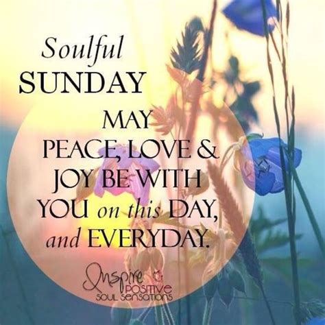 Top 50 Awesome Sunday Images And Quotes Soul Sunday Happy Sunday