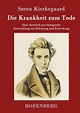 'Die Krankheit zum Tode' von 'Sören Kierkegaard' - Buch - '978-3-8430 ...