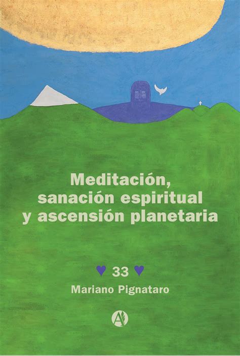 Libro Meditación Sanación Espiritual Y Ascensión Planetaria By