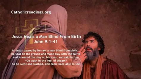 Jesus Heals A Man Blind From Birth John 91 41 Catholic Daily