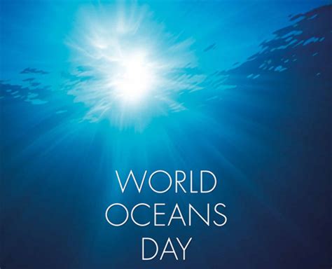 World Ocean Day 2019 In Photos Occasion When Is World Ocean Day 2019