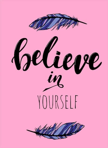 Premium Vector Believe In Yourself Inspirational Poster Design