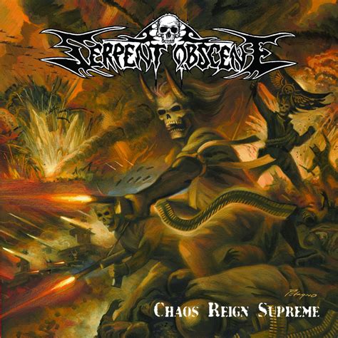 Serpent Obscene Chaos Reign Supreme Black Lodge