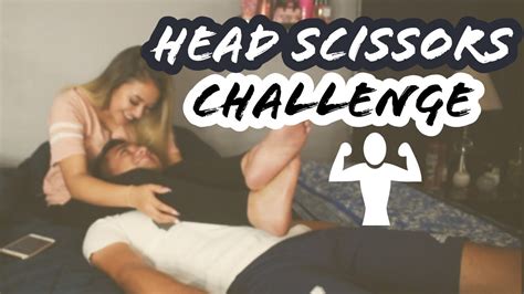 head scissor challenge as requested youtube