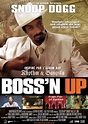 Boss'n Up - film 2005 - AlloCiné