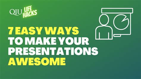7 Easy Ways To Make Your Presentations More Awesome Quest