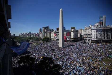 Argentina Campeón Del Mundo Las Fotos De Los Festejos En El Obelisco Y