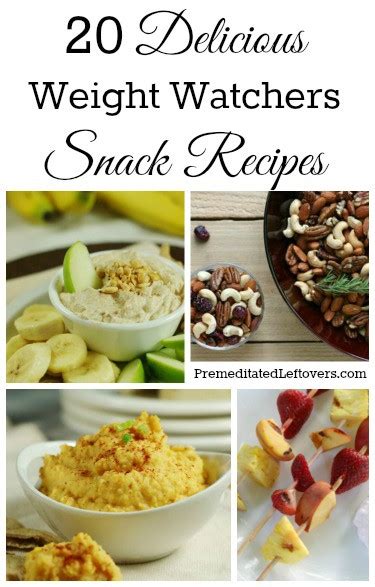 20 Weight Watchers Snack Recipes Premeditated Leftovers